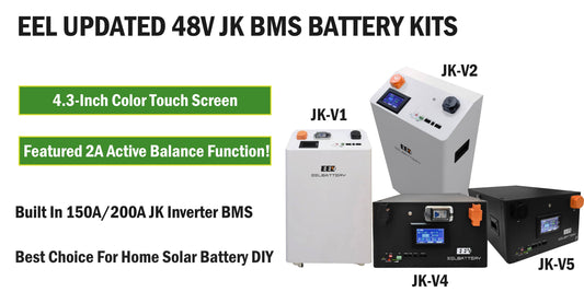 These are 4 48V JK battery kits developed by EEL Battery based on JK inverter BMS, suitable for people who want to DIY their own home energy storage battery.