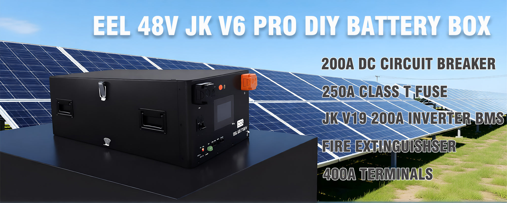 EEL JK V6 DIY BATTERY BOX FOR HOME ENERGY SYSTEM